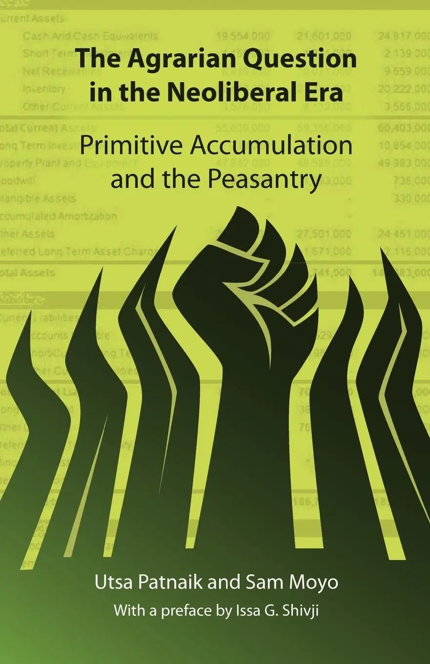 Cover: 9780857490384 | The Agrarian Question in the Neoliberal Era | Utsa Patnaik (u. a.)