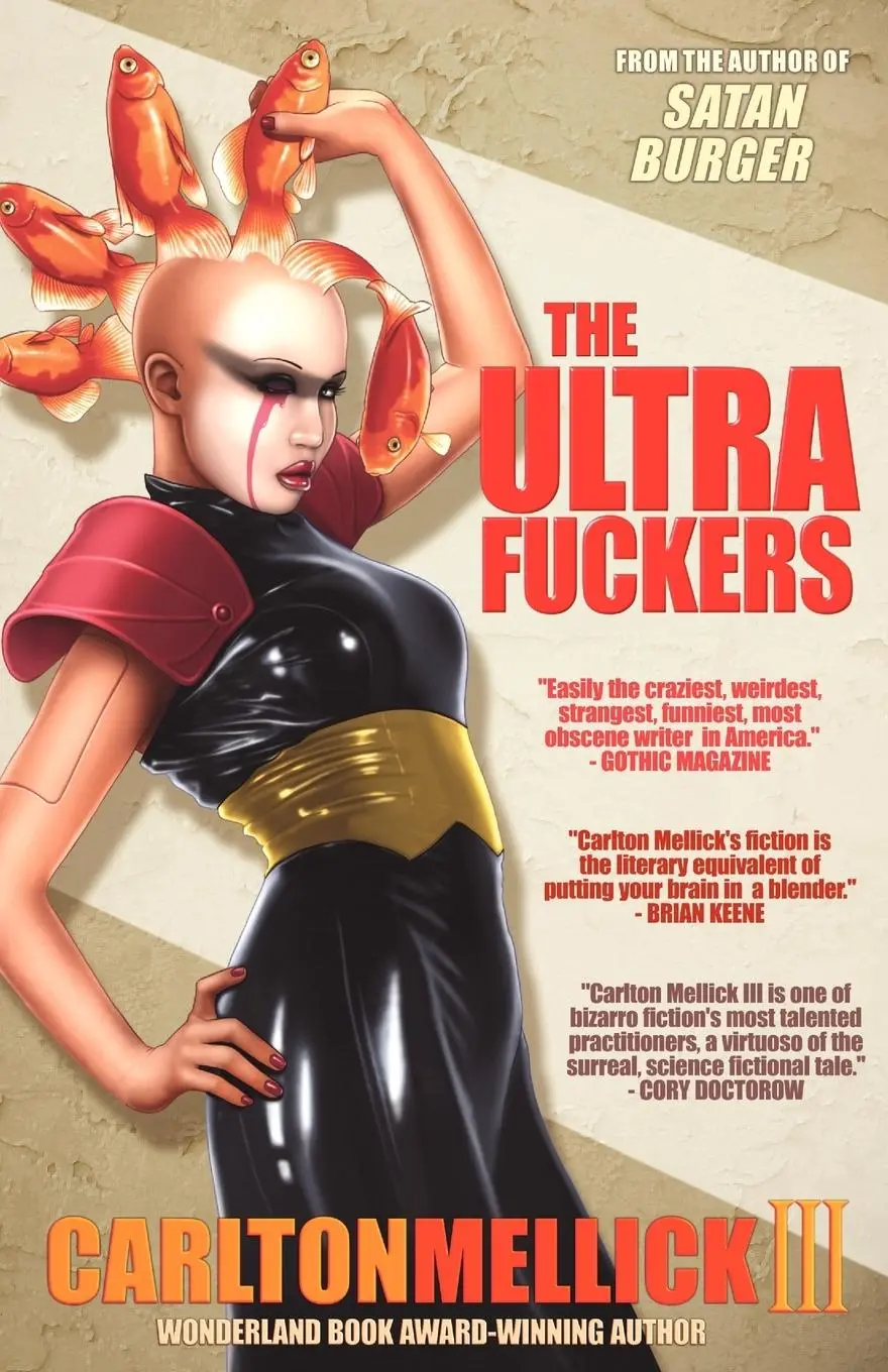 Cover: 9781621050384 | Ultra Fuckers | Carlton Mellick III | Taschenbuch | Englisch | 2013
