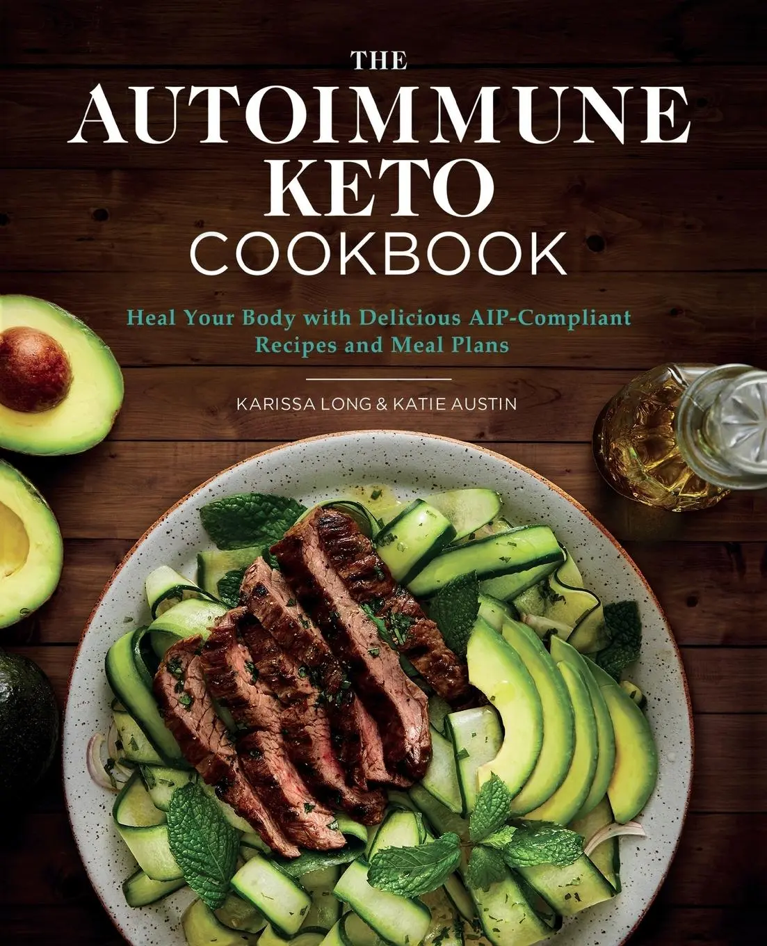 Cover: 9781646110384 | The Autoimmune Keto Cookbook | Karissa Long (u. a.) | Taschenbuch