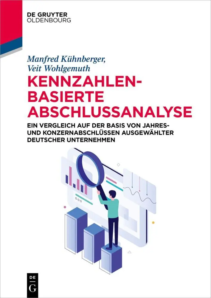 Cover: 9783110770384 | Kennzahlenbasierte Abschlussanalyse | Manfred Kühnberger (u. a.) | XVI