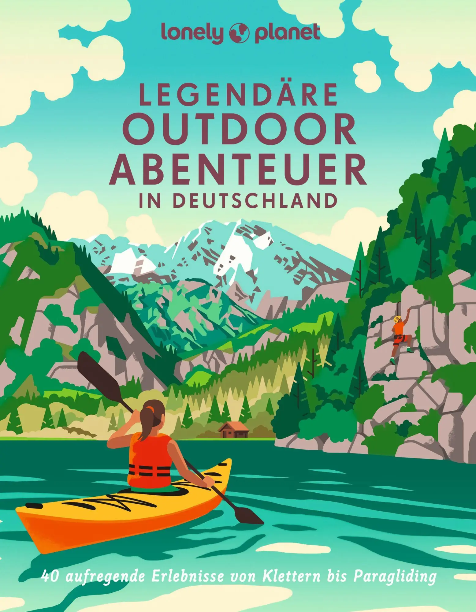 Cover: 9783575010384 | LONELY PLANET Bildband Legendäre Outdoorabenteuer in Deutschland
