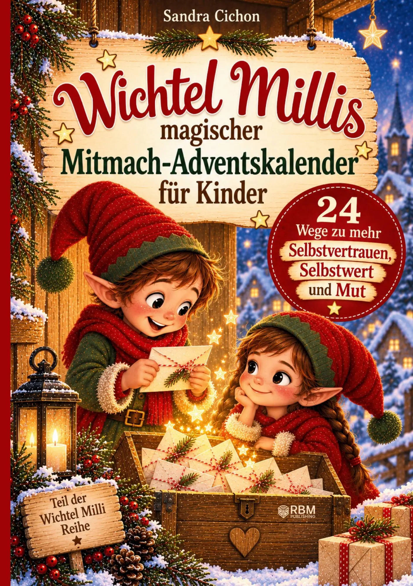 Cover: 9783903620384 | Wichtel Millis magischer Mitmach-Adventskalender für Kinder: 24...