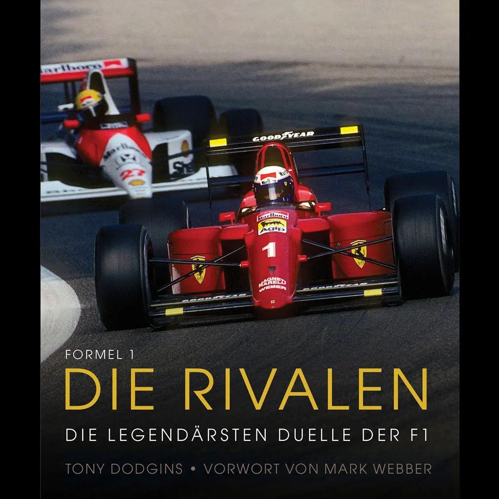 Cover: 9788088430384 | Formel 1: Die Rivalen | Die legendärsten Duelle der F1 | Dodgins Tony