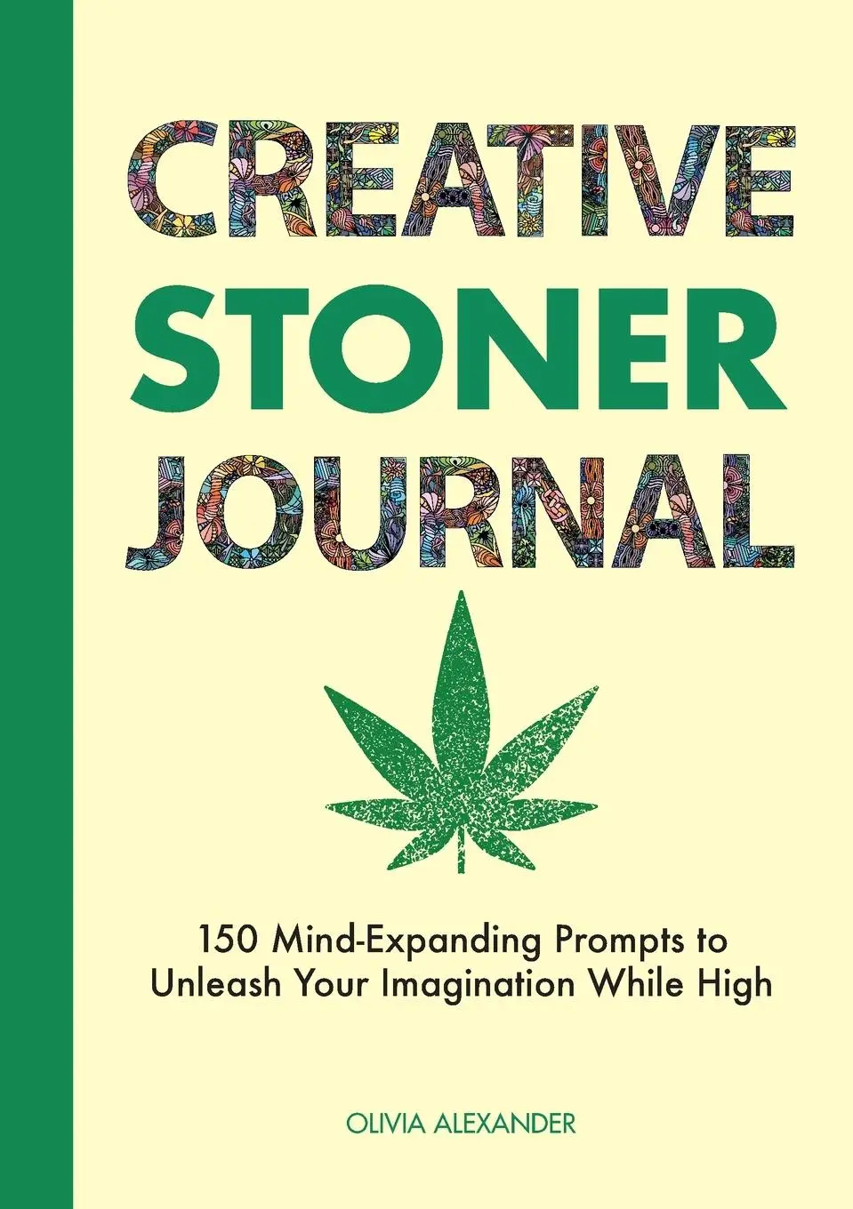 Cover: 9798886080384 | Creative Stoner Journal | Olivia Alexander | Taschenbuch | Englisch