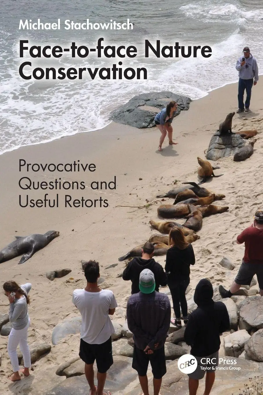Cover: 9781041280484 | Face-to-face Nature Conservation | Michael Stachowitsch | Taschenbuch