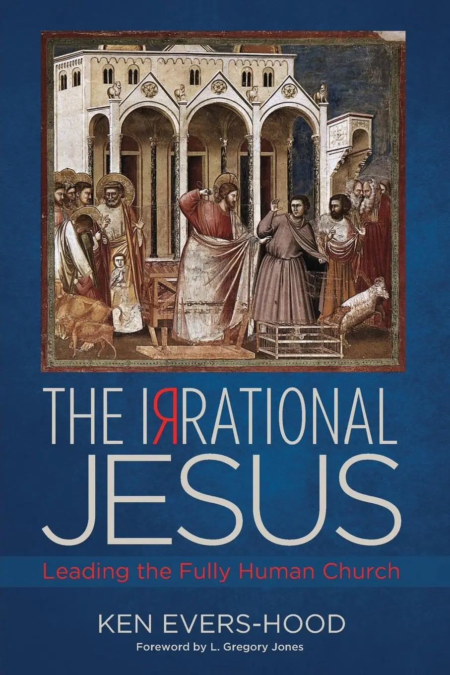 Cover: 9781498220484 | The Irrational Jesus | Ken Evers-Hood | Taschenbuch | Englisch | 2016