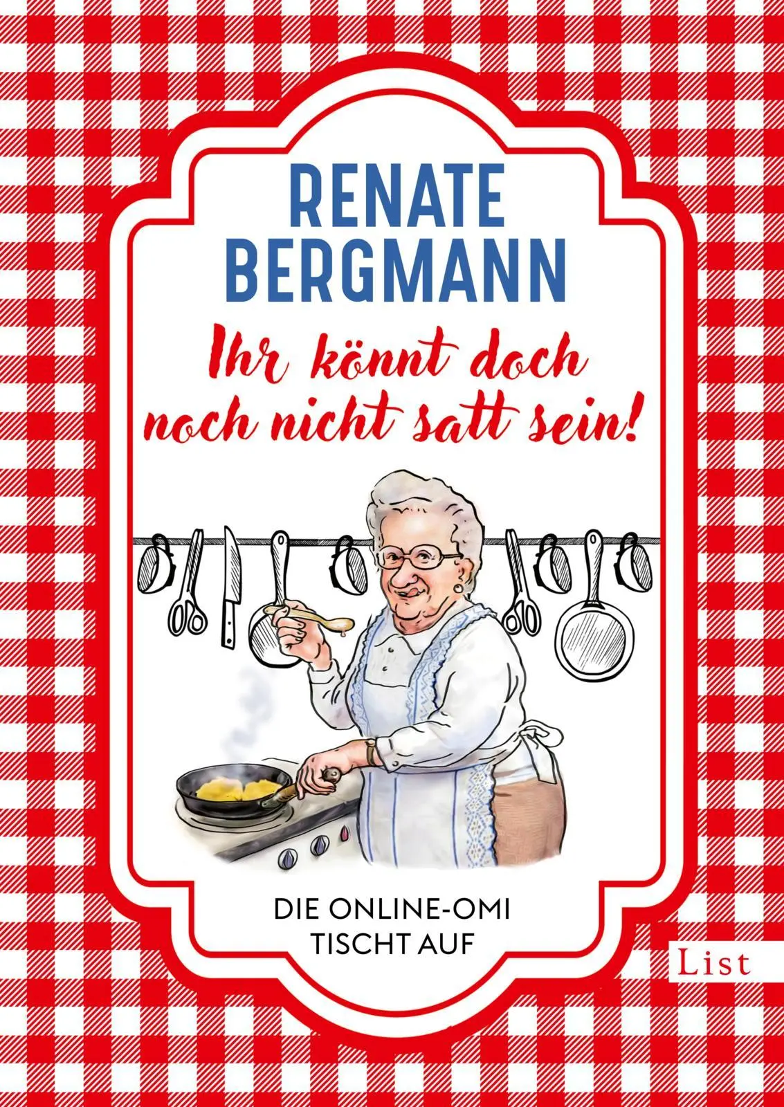 Cover: 9783471360484 | Ihr könnt doch noch nicht satt sein! | Renate Bergmann | Buch | 192 S.