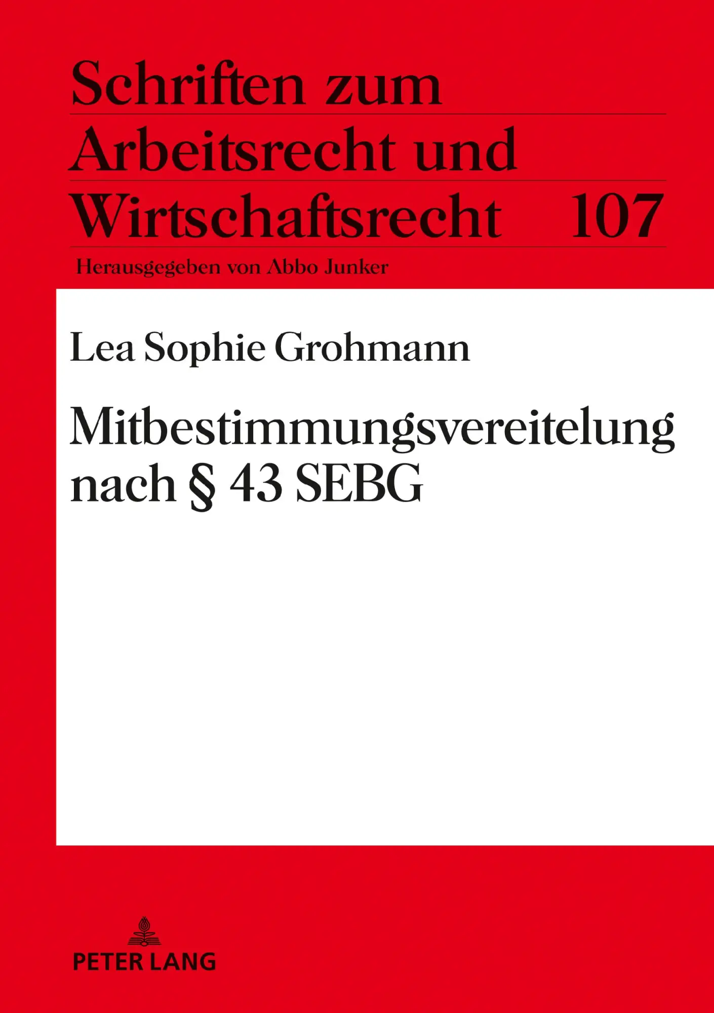 Cover: 9783631810484 | Mitbestimmungsvereitelung nach § 43 SEBG | Lea Sophie Grohmann | Buch
