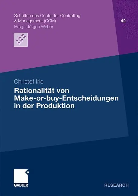 Cover: 9783834930484 | Rationalität von Make-or-buy-Entscheidungen in der Produktion | Irle