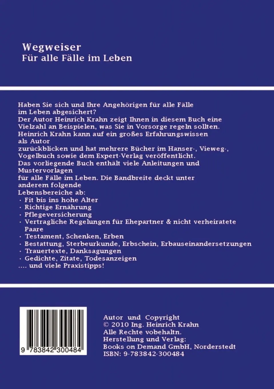 Rückseite: 9783842300484 | Wegweiser - Für alle Fälle im Leben. | Heinrich Krahn | Taschenbuch