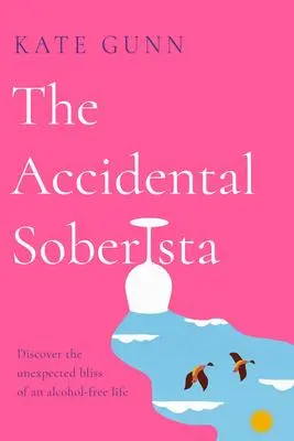 Cover: 9780717190584 | The Accidental Soberista | Kate Gunn | Taschenbuch | Englisch | 2021