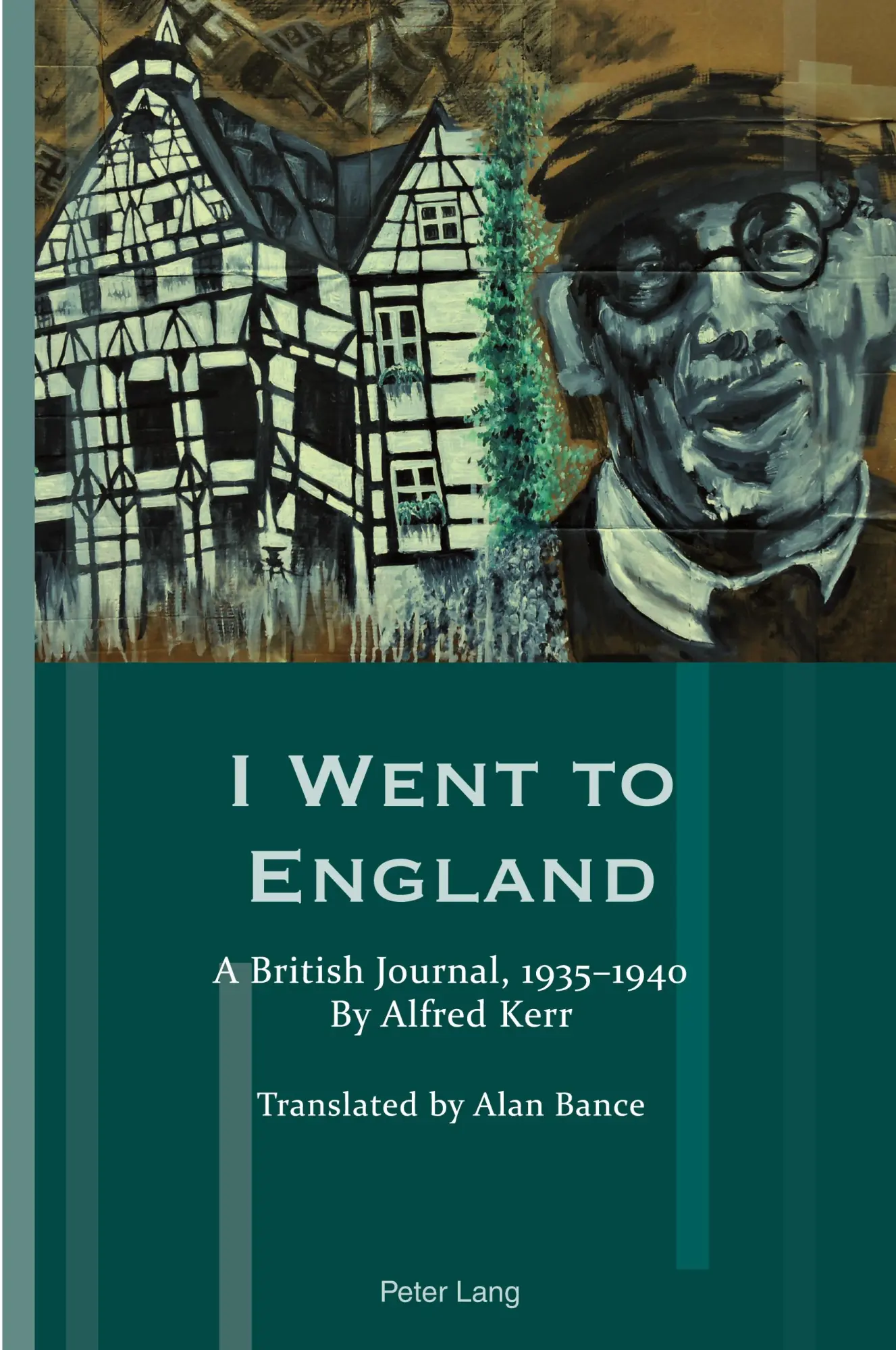 Cover: 9781803740584 | I Went to England | A British Journal, 1935-1940. By Alfred Kerr