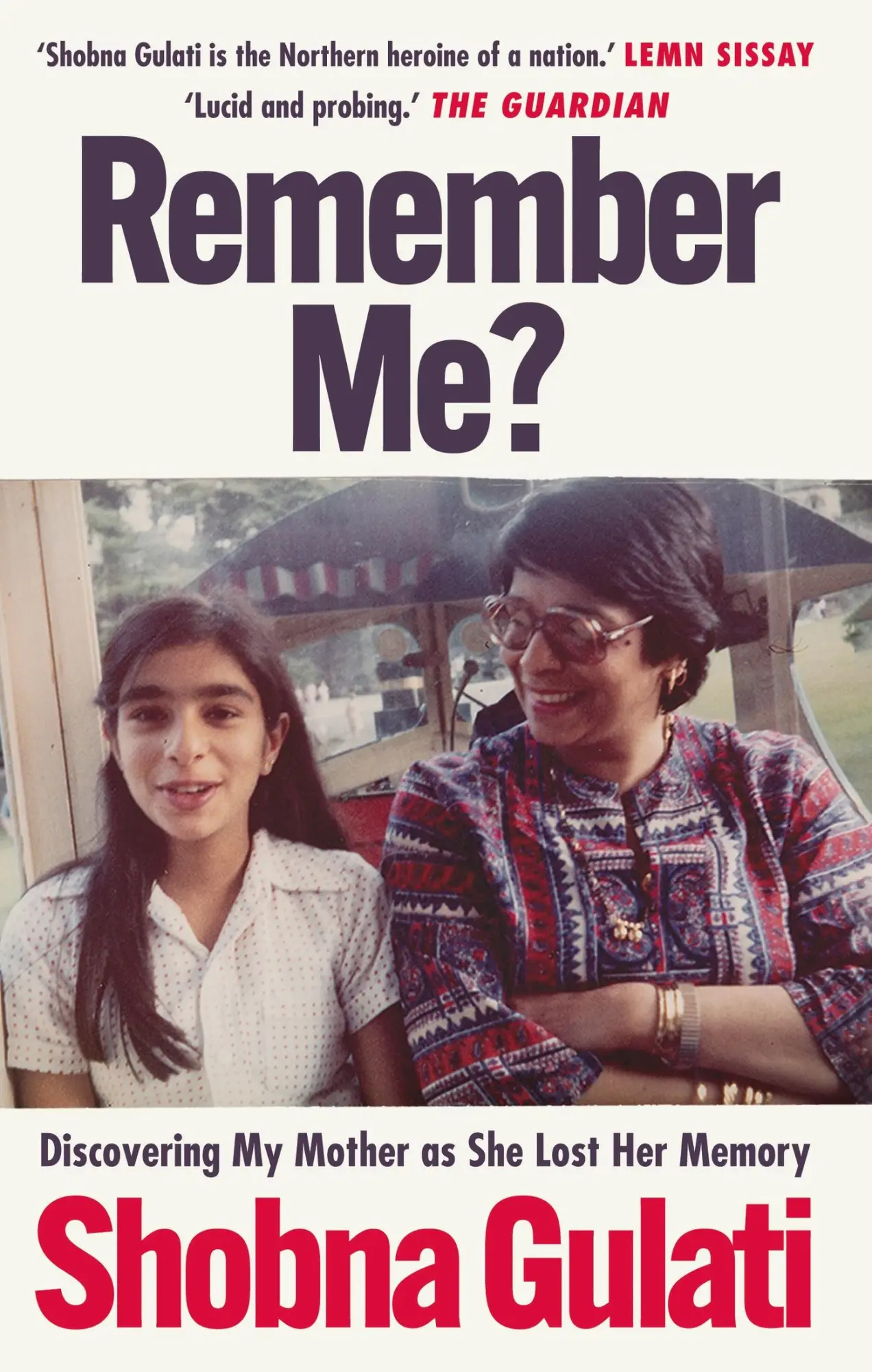 Cover: 9781914240584 | Remember Me? | Discovering My Mother as She Lost Her Memory | Gulati