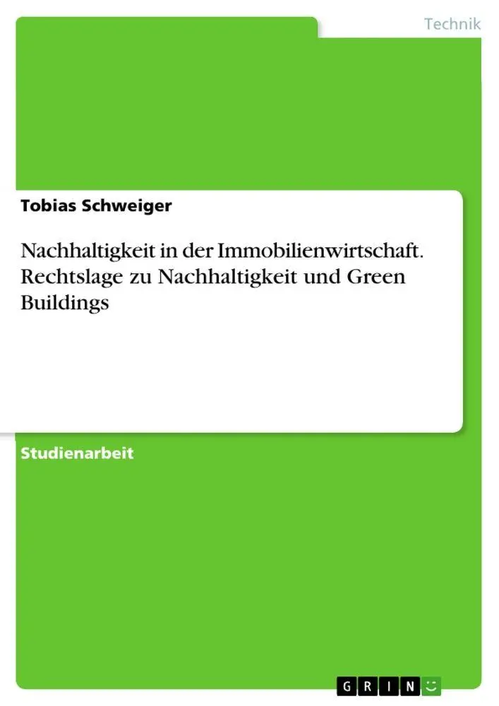 Cover: 9783346850584 | Nachhaltigkeit in der Immobilienwirtschaft. Rechtslage zu...