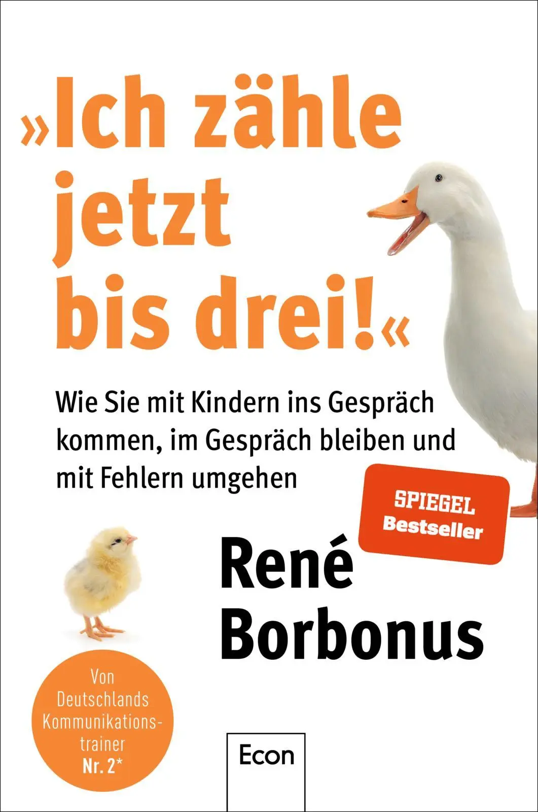 Cover: 9783430210584 | »Ich zähle jetzt bis drei!« | René Borbonus | Taschenbuch | 304 S.