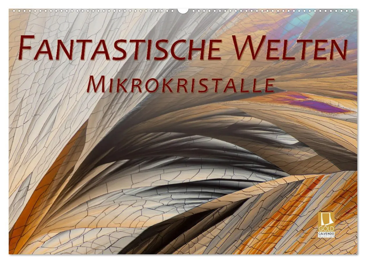 Cover: 9783435330584 | Fantastische Welten Mikrokristalle (Wandkalender 2025 DIN A2 quer),...