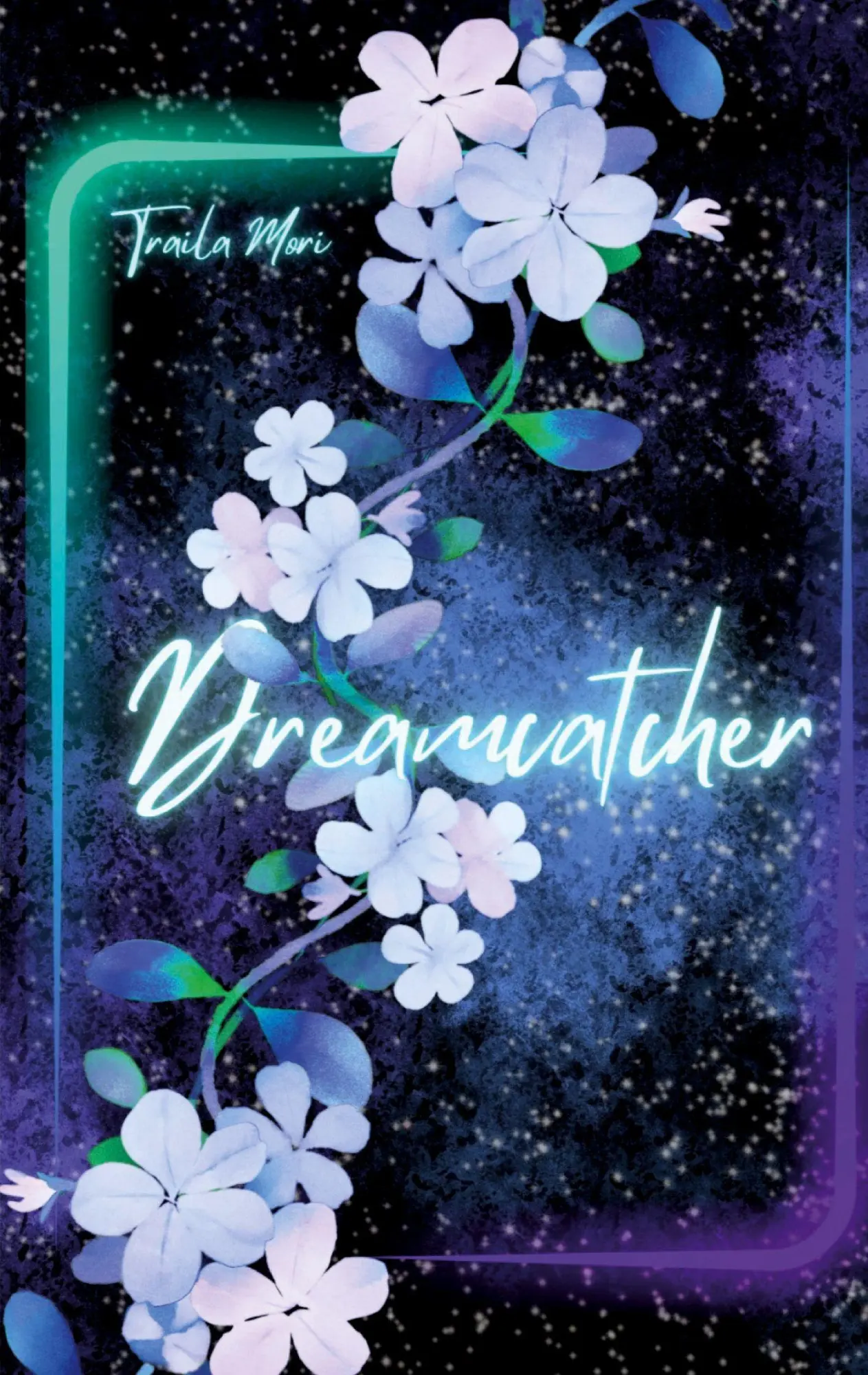 Cover: 9783692430584 | Dreamcatcher | Traila Mori | Taschenbuch | 342 S. | Deutsch | 2026