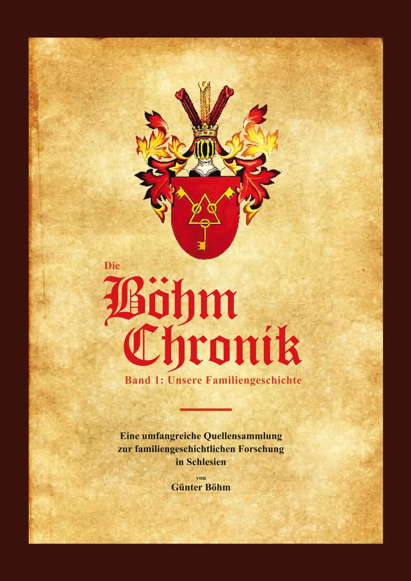 Cover: 9783743150584 | Die Böhm Chronik Band 1 | Unsere Familiengeschichte | Günter Böhm