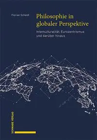 Cover: 9783796550584 | Philosophie in globaler Perspektive | Florian Scheidl | Buch | 827 S.