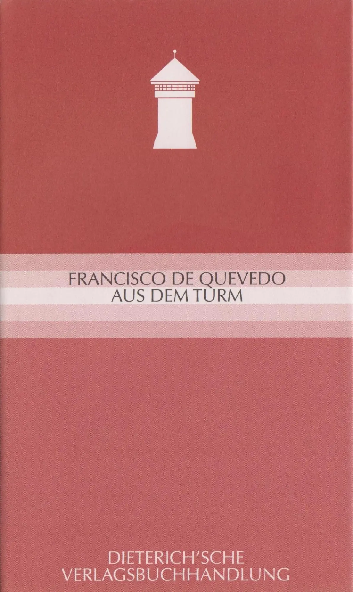 Cover: 9783871620584 | Aus dem Turm | Francisco de Quevedo | Buch | 300 S. | Deutsch | 2003