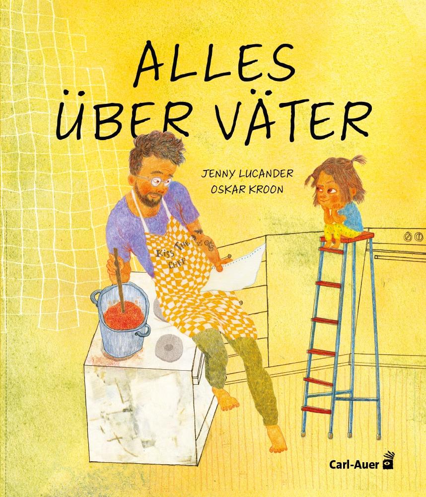 Cover: 9783968430584 | Alles über Väter | Oskar Kroon | Buch | Carl-Auer Kids | 32 S. | 2024