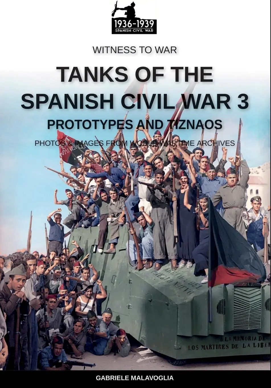 Cover: 9791255890584 | Tanks of the Spanish Civil War - Vol. 3 | Gabriele Malavoglia | Buch