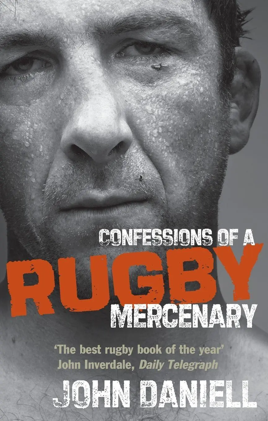 Cover: 9780091930684 | Confessions of a Rugby Mercenary | John Daniell | Taschenbuch | 2009