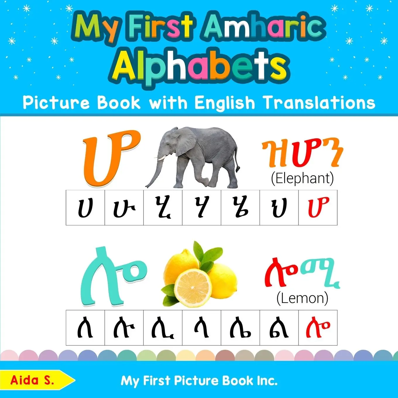 Cover: 9780369600684 | My First Amharic Alphabets Picture Book with English Translations | S