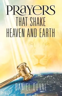 Cover: 9781640070684 | Prayers That Shake Heaven and Earth: Volume 1 | Daniel Duval | Buch