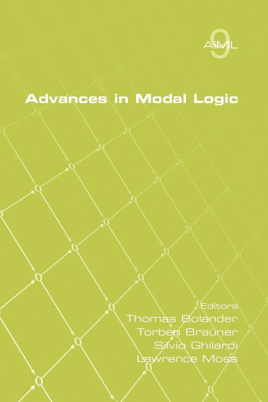 Cover: 9781848900684 | Advances in Modal Logic Volume 9 | Thomas Bolander (u. a.) | Buch