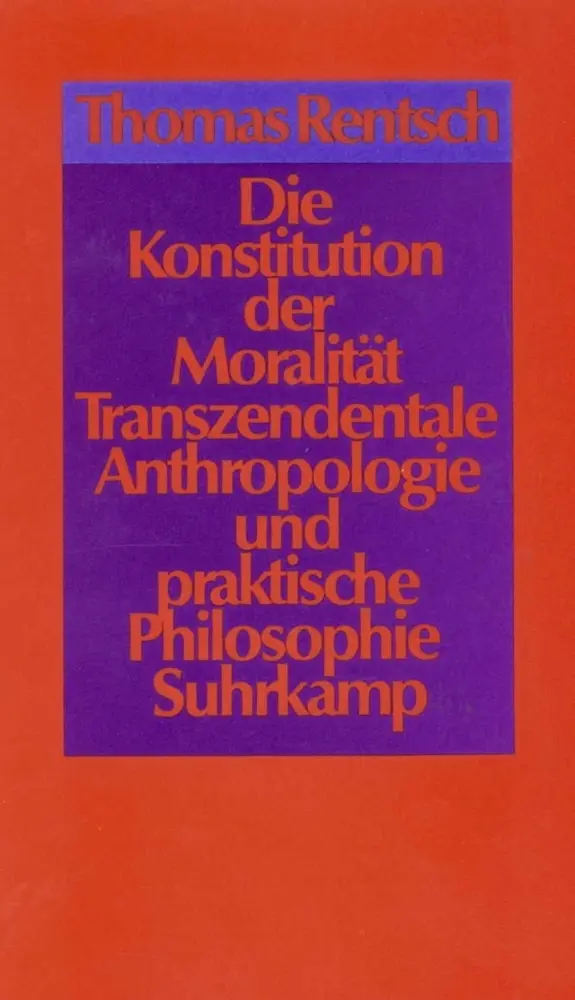 Cover: 9783518580684 | Die Konstitution der Moralität | Thomas Rentsch | Buch | 351 S. | 1990