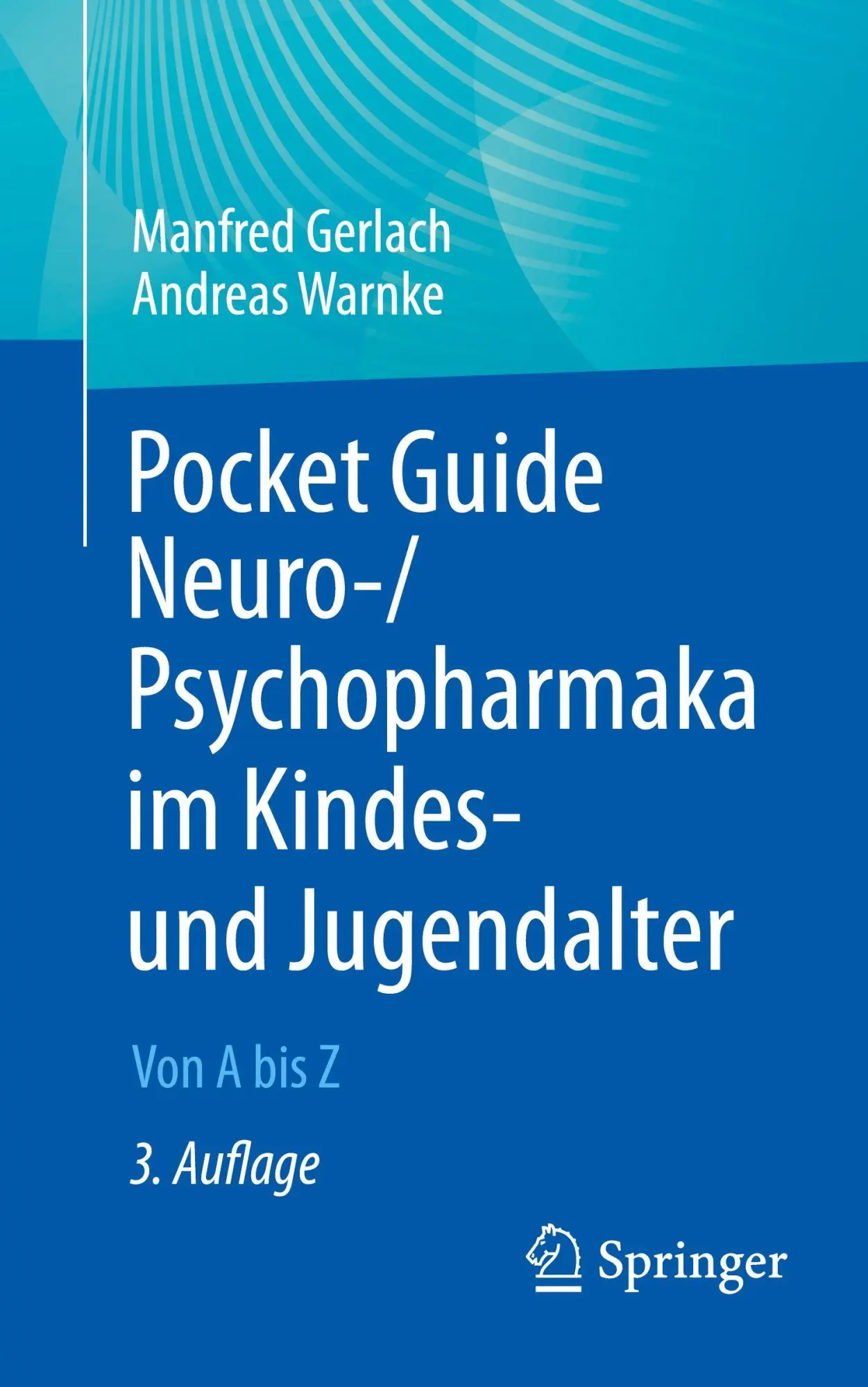 Cover: 9783662720684 | Pocket Guide Neuro-/Psychopharmaka im Kindes- und Jugendalter | Bundle