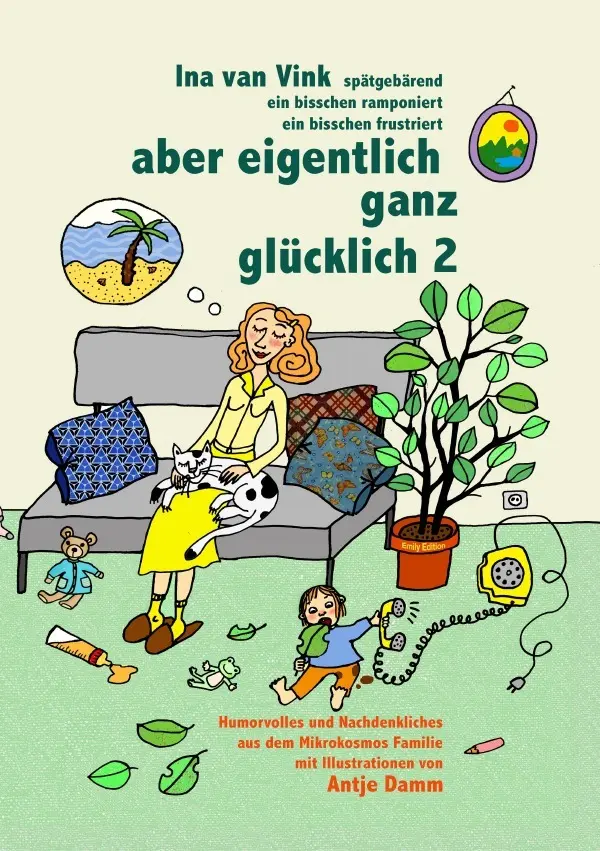 Cover: 9783819090684 | aber eigentlich ganz glücklich 2 | Ina van Vink | Taschenbuch | 144 S.
