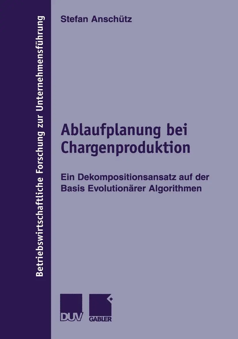 Cover: 9783824490684 | Ablaufplanung bei Chargenproduktion | Stefan Anschütz | Taschenbuch