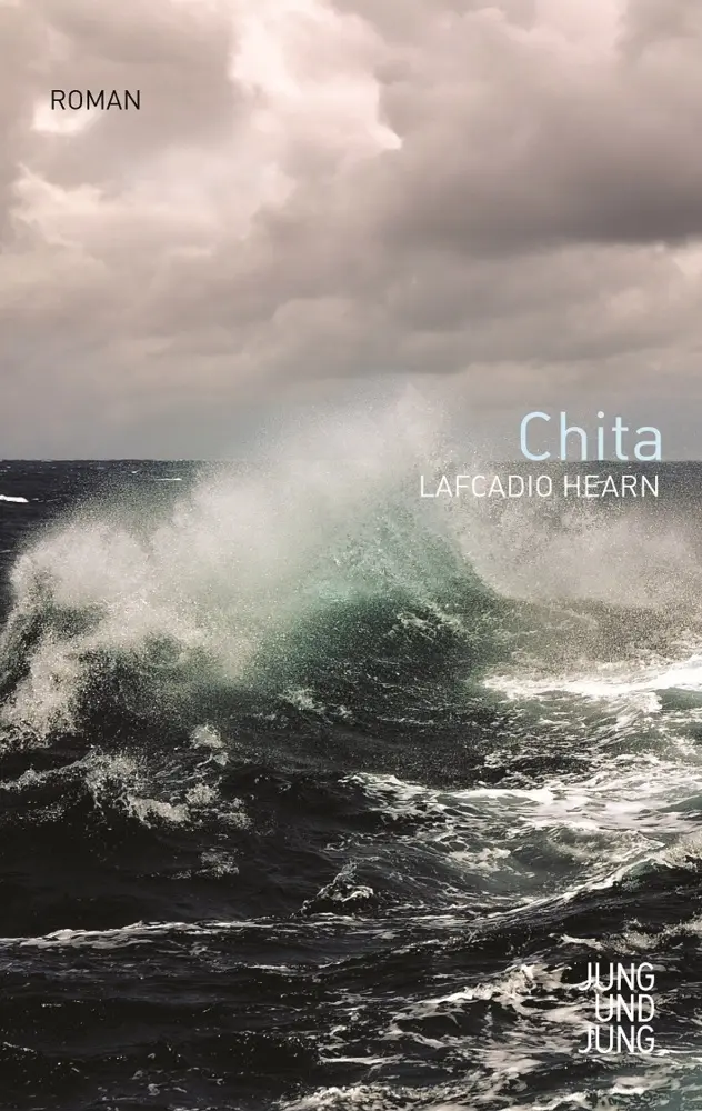 Cover: 9783990270684 | Chita | Roman | Lafcadio Hearn | Buch | Gebunden mit Schutzumschlag