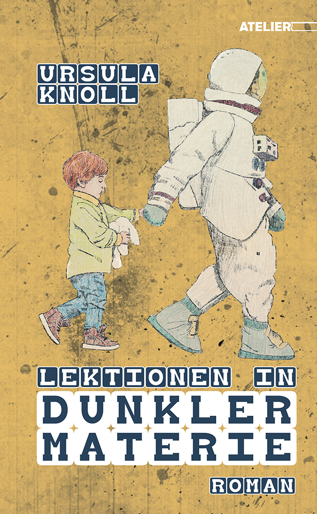 Cover: 9783990650684 | Lektionen in Dunkler Materie | Ursula Knoll | Buch | Mit Lesebändchen