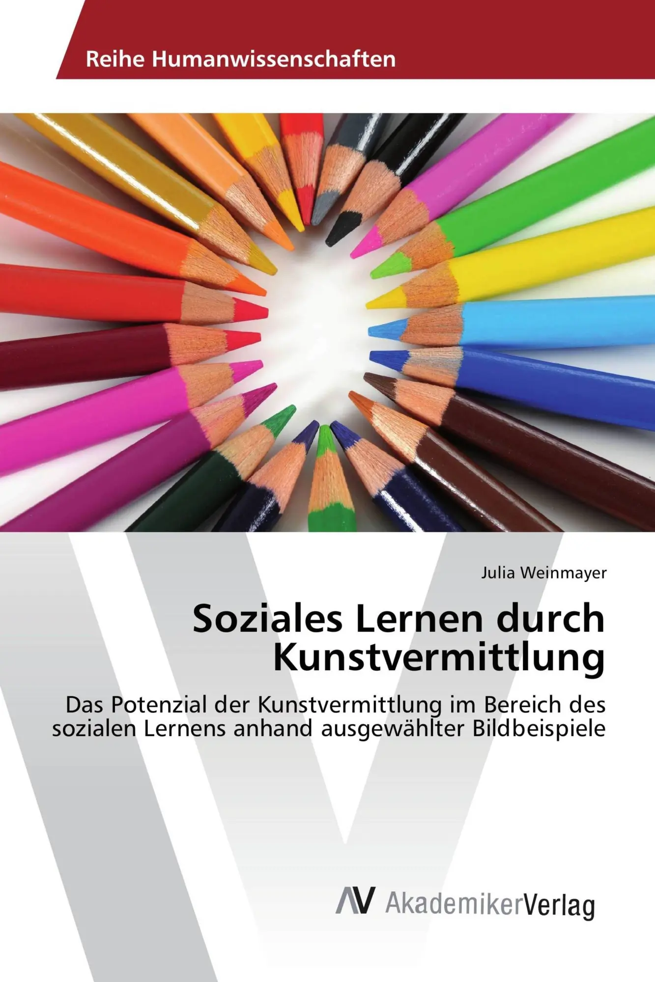 Cover: 9786202200684 | Soziales Lernen durch Kunstvermittlung | Julia Weinmayer | Taschenbuch
