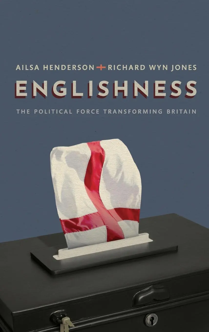 Cover: 9780198870784 | Englishness | The Political Force Transforming Britain | Buch | 2021