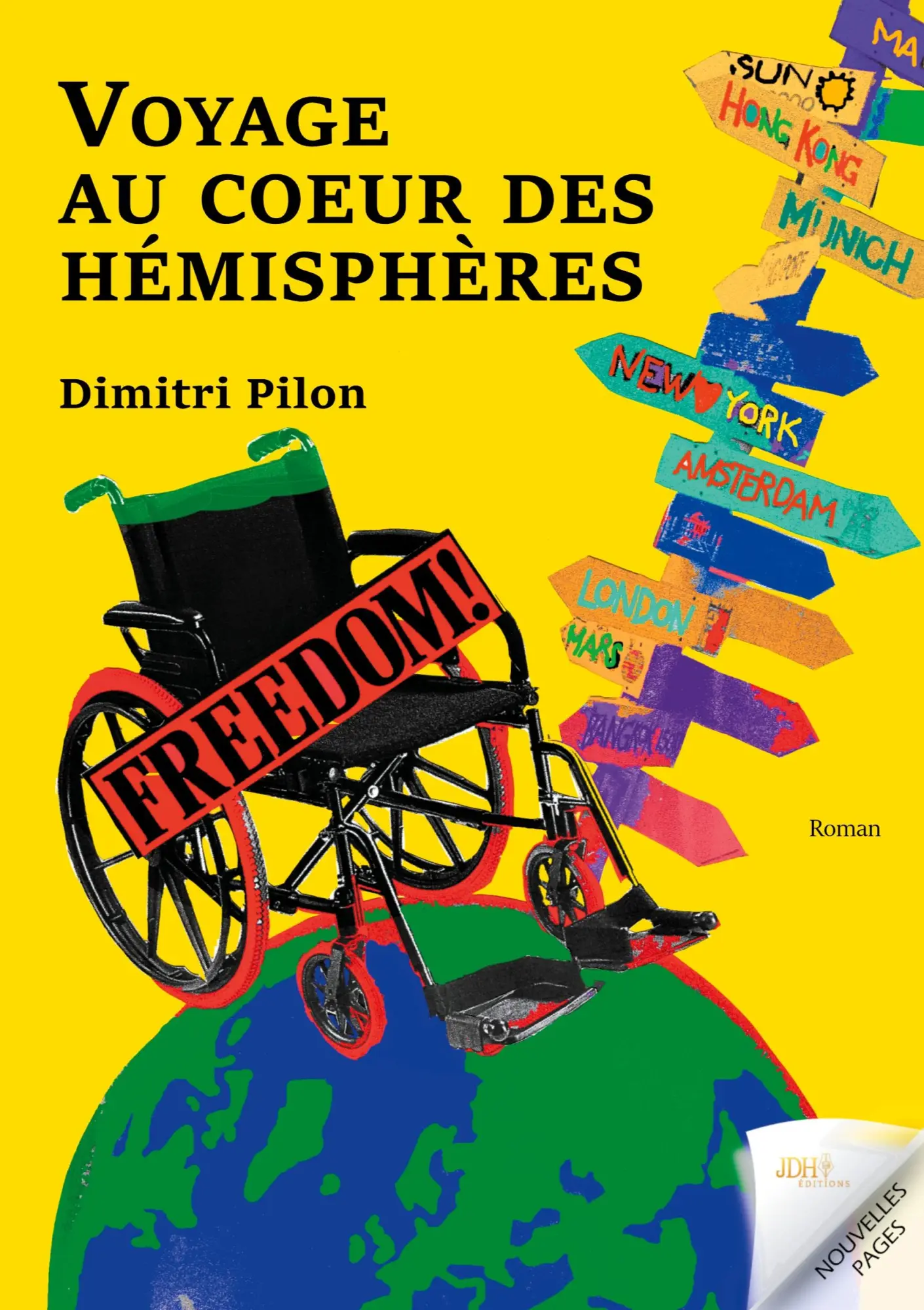 Cover: 9782381270784 | Voyage au coeur des hémisphères | Dimitri Pilon | Taschenbuch | 2020