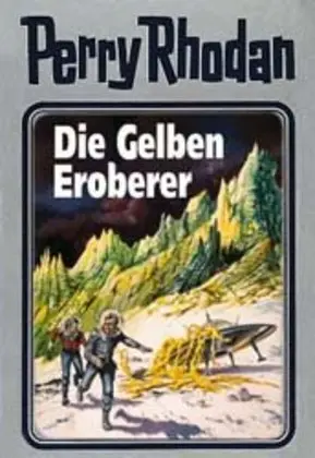 Cover: 9783811820784 | Perry Rhodan - Die Gelben Eroberer | William Voltz | Buch | 416 S.