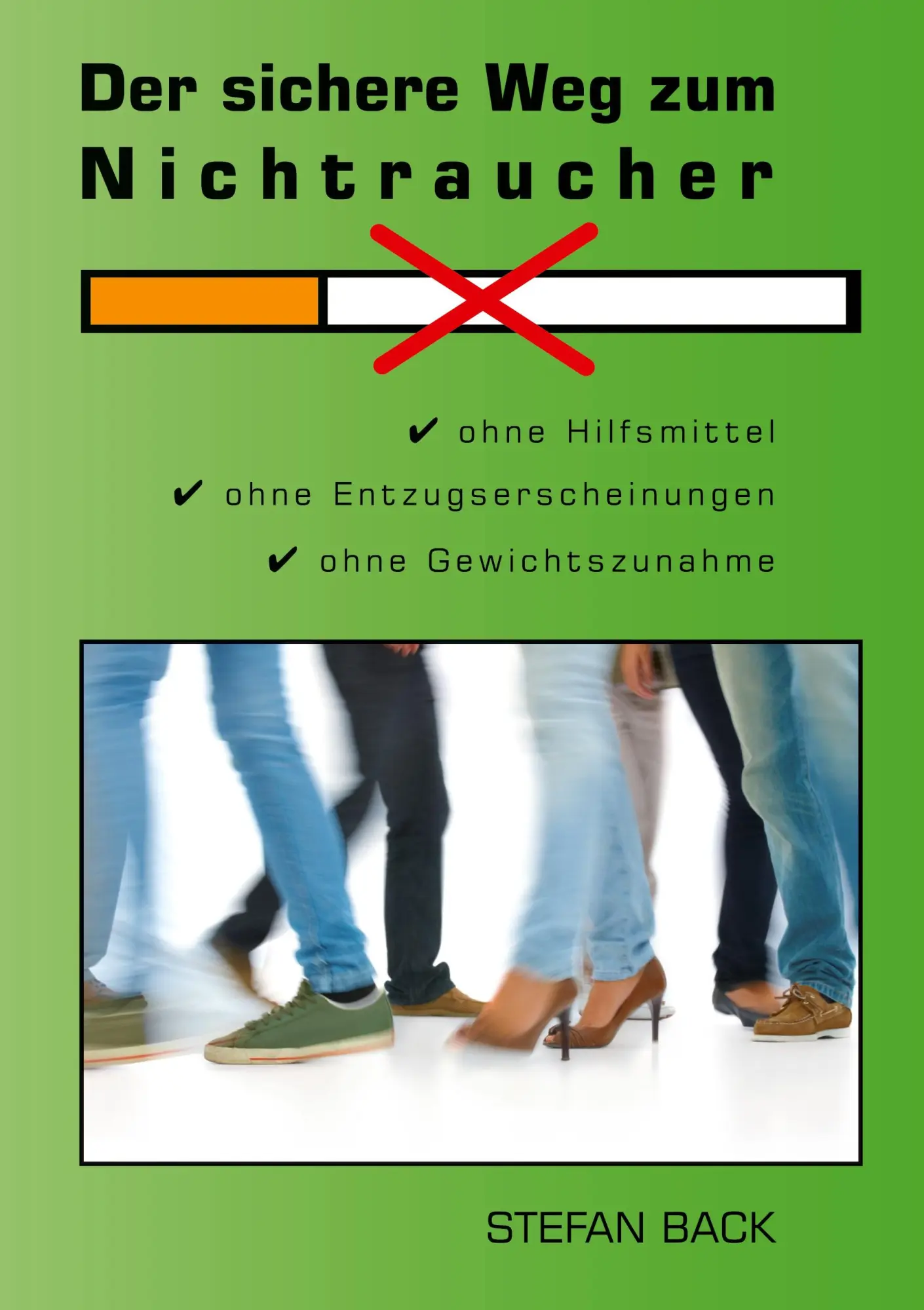 Cover: 9783839190784 | Der sichere Weg zum Nichtraucher | Stefan Back | Taschenbuch | 156 S.