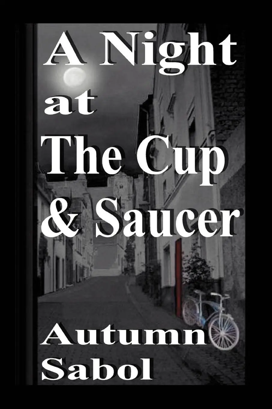 Cover: 9780595300884 | A Night at The Cup and Saucer | Autumn Sabol | Taschenbuch | Englisch