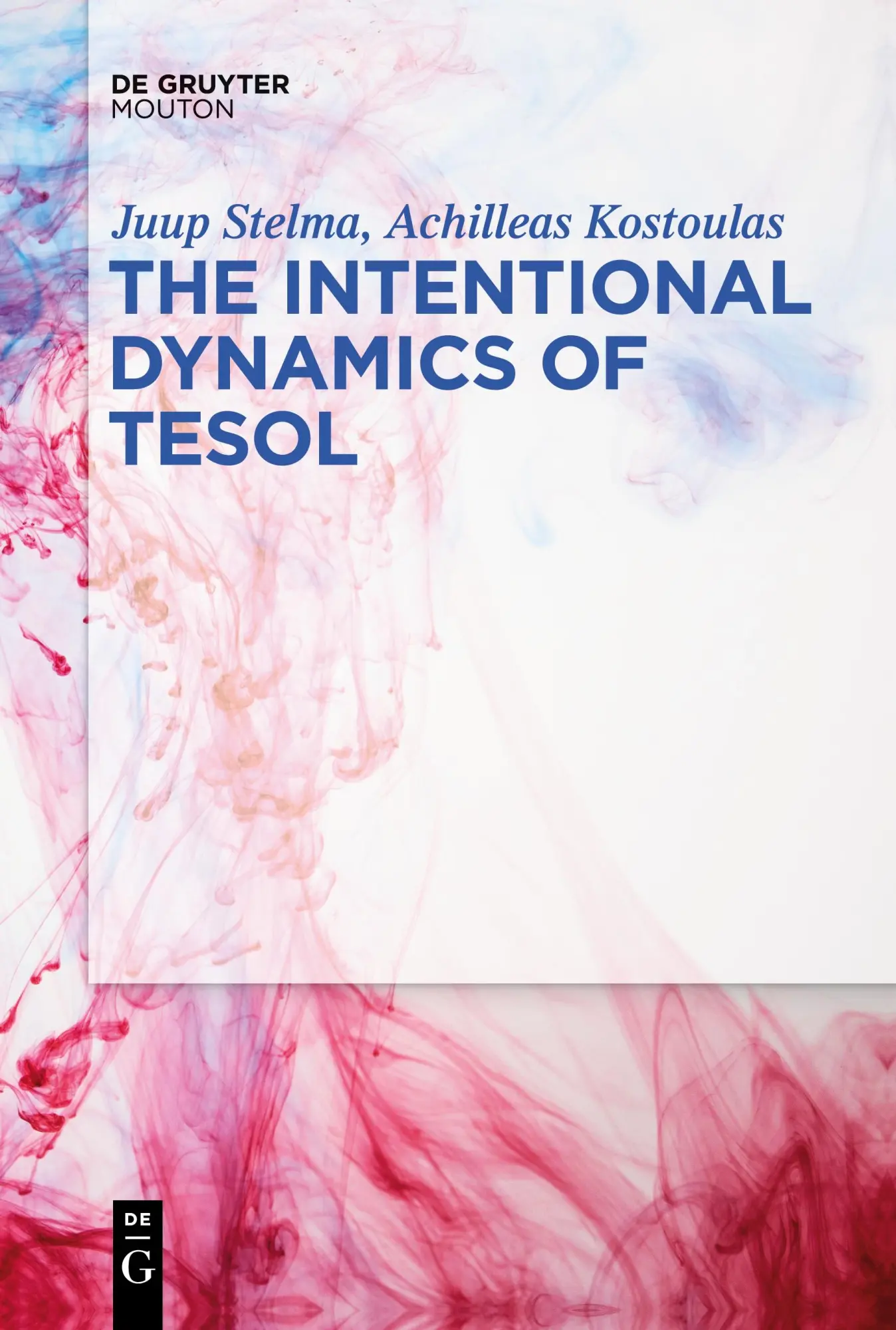 Cover: 9781501520884 | The Intentional Dynamics of TESOL | Achilleas Kostoulas (u. a.) | Buch