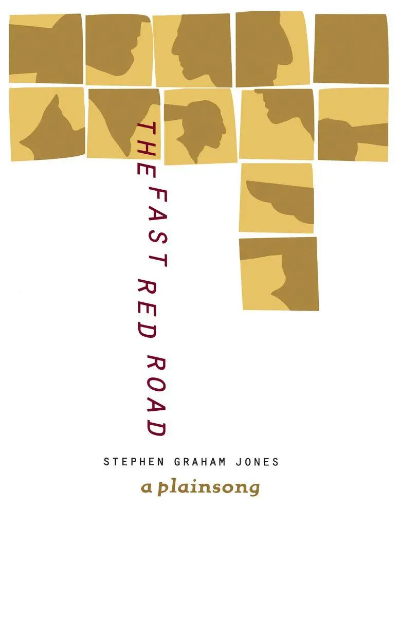 Cover: 9781573660884 | The Fast Red Road | A Plainsong | Stephen Graham Jones | Taschenbuch