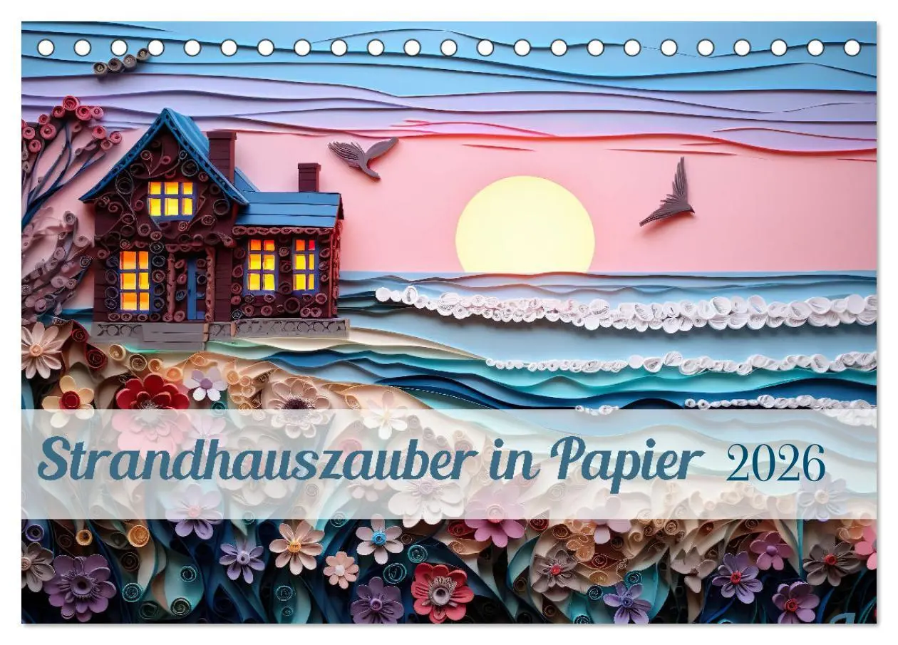 Cover: 9783457490884 | Strandhauszauber aus Papier (Tischkalender 2026 DIN A5 quer),...