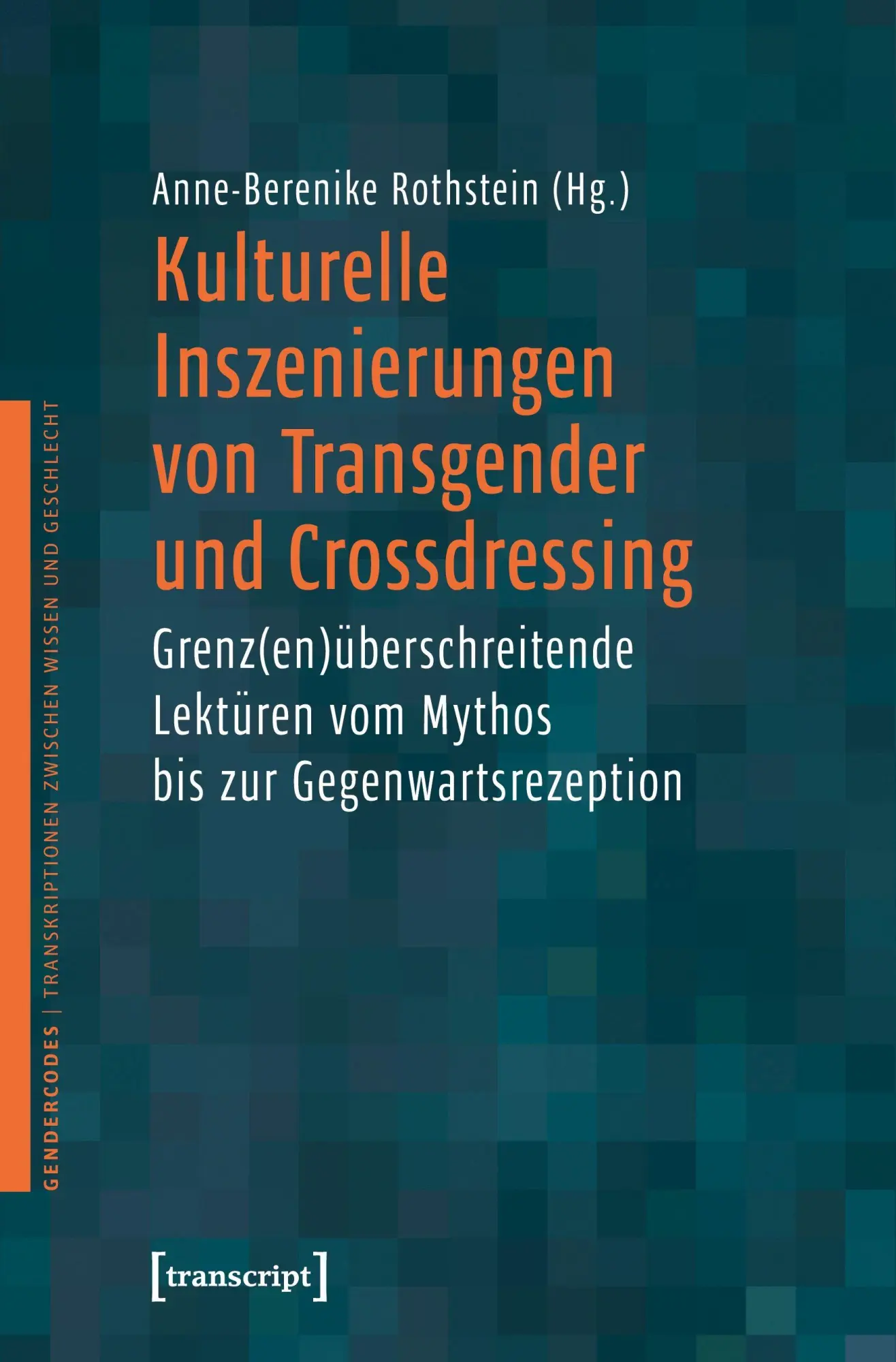 Cover: 9783837650884 | Kulturelle Inszenierungen von Transgender und Crossdressing | Buch