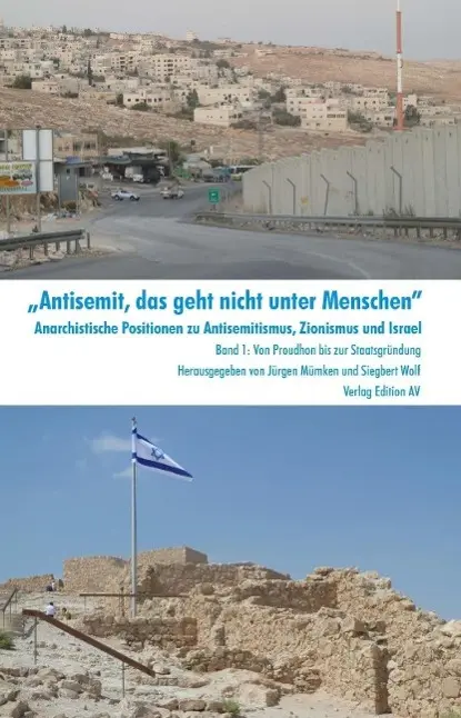 Cover: 9783868410884 | Antisemit, das geht nicht unter Menschen. Anarchistische Positionen...