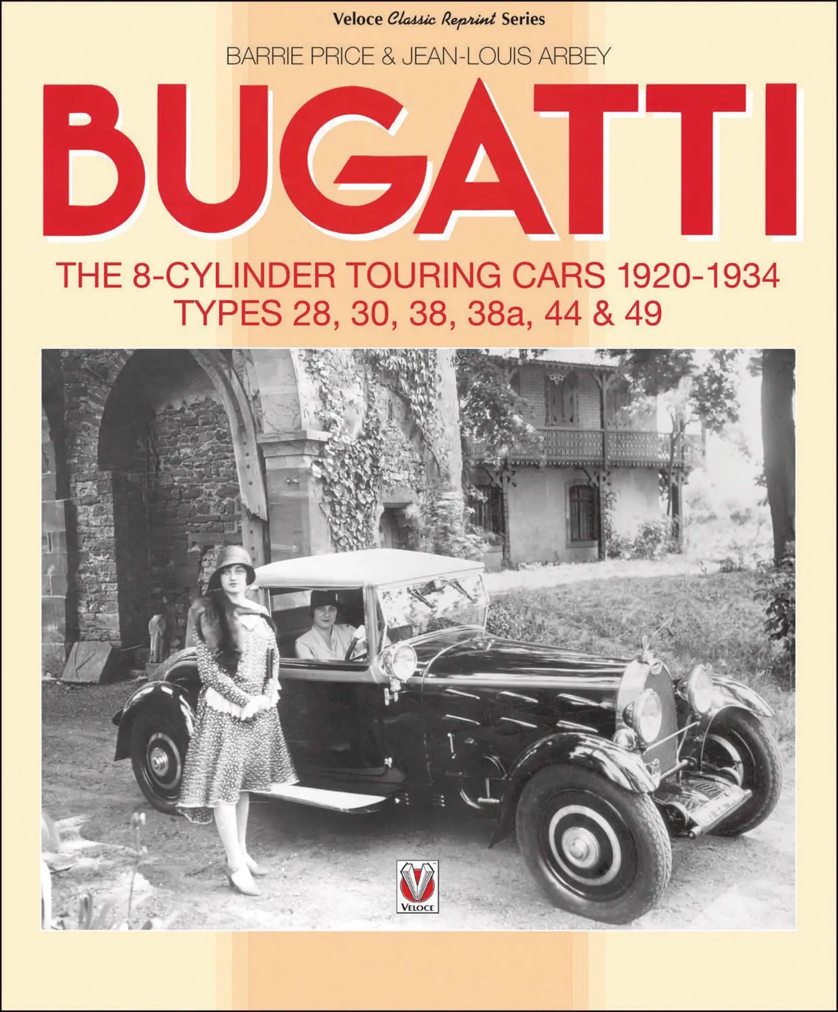 Cover: 9781787110984 | Bugatti - the 8-Cylinder Touring Cars 1920-34 | Barrie Price (u. a.)