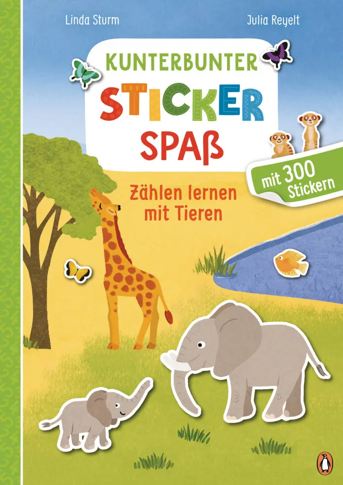 Cover: 9783328300984 | Kunterbunter Stickerspaß - Zählen lernen mit Tieren | Linda Sturm