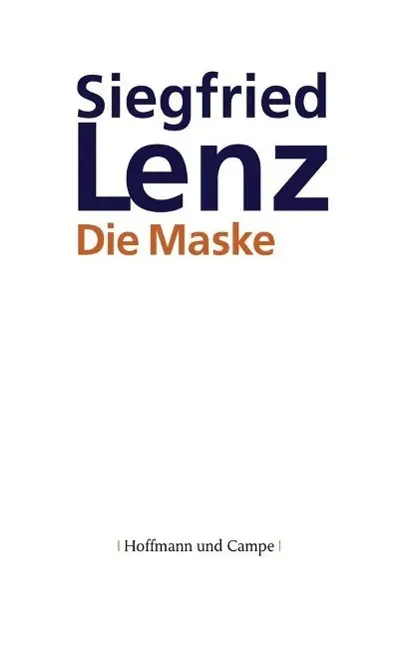 Cover: 9783455400984 | Die Maske | Siegfried Lenz | Buch | 128 S. | Deutsch | 2011